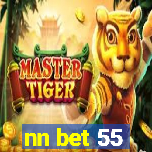 nn bet 55